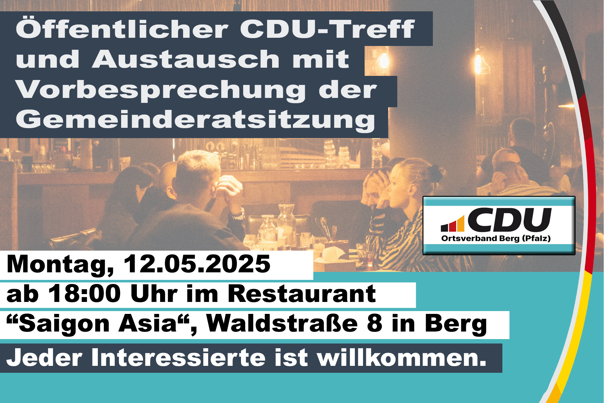 CDU-Treff am 12.05.25 im Saigon Asia-Restaurant, Waldstraße in berg